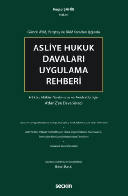 Asliye Hukuk Davaları Uygulama Rehberi - 1