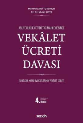 Asliye Hukuk ve Tüketici Mahkemelerinde Vekalet Ücreti Davası - 1