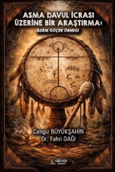 Asma Davul İcrası Üzerine Bir Araştırma: Adem Göçer Örneği - Serüven Yayınevi