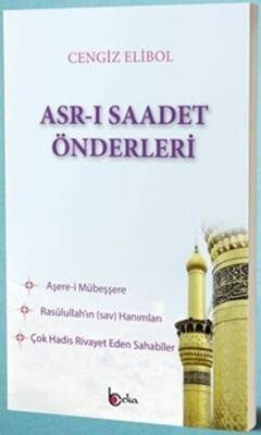 Asr-ı Saadet Önderleri - 1
