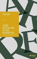 Asri Rüyalar, Fetiş Rejimler - Can Yayınları