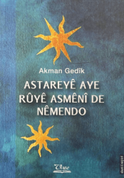 Astareye Aye Ruye Asmeni De Nemendo - Vate Yayınevi