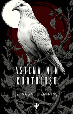 Astena’nın Kurtuluşu - 1