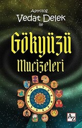 Astrolog Vedat Delek ile Gökyüzü Mucizeleri - Az Kitap