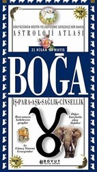 Astroloji Atlası Boğa 21 Nisan - 20 Mayıs İş - Para - Aşk - Sağlık - Cinsellik - Boyut Yayın Grubu