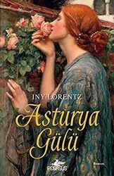 Asturya Gülü - Pegasus Yayınları