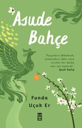 Asude Bahçe - Timaş Yayınları