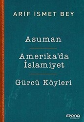 Asuman - Amerika’da İslamiyet - Gürcü Köyleri - Epona Kitap