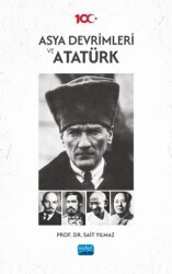 Asya Devrimleri ve Atatürk - Nobel Akademik Yayıncılık