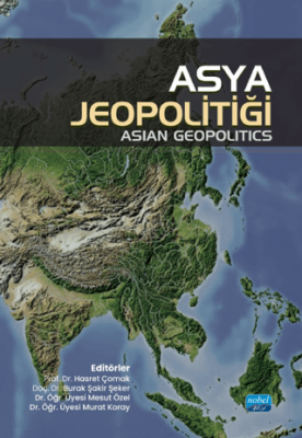 Asya Jeopolitiği - Asian Geopolitics - 1
