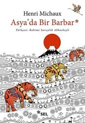 Asya`da Bir Barbar - Sel Yayıncılık