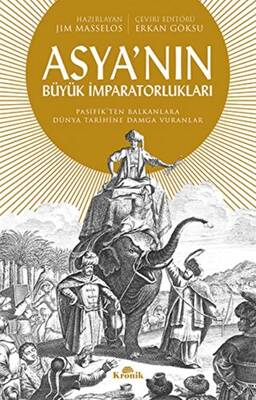 Asya`nın Büyük İmparatorlukları - 1