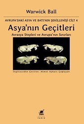 Asya`nın Geçitleri - Avrasya Stepleri ve Avrupa`nın Sınırları - Ayrıntı Yayınları