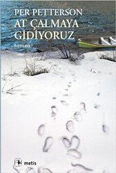 At Çalmaya Gidiyoruz - Metis Yayınları