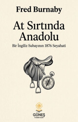 At Sırtında Anadolu - Güneş Kitabevleri Yayınları