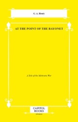 At the Point of the Bayonet - Capitol Books