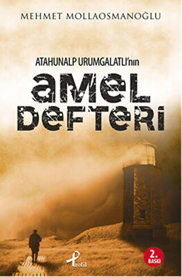Atahunalp Urumgatlı’nın Amel Defteri - 1