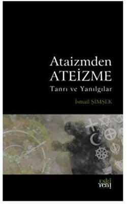 Ataizmden Ateizme - 1