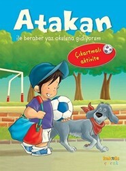Atakan ile Beraber Yaz Okuluna Gidiyorum - Kaknüs Yayınları