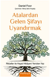 Atalardan Gelen Şifayı Uyandırmak - Omega
