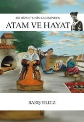 Atam ve Hayat - Luna Yayınları