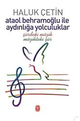 Ataol Behramoğlu ile Aydınlığa Yolculuklar - Tekin Yayınevi