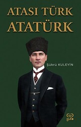 Atası Türk Atatürk - Gufo Yayınları