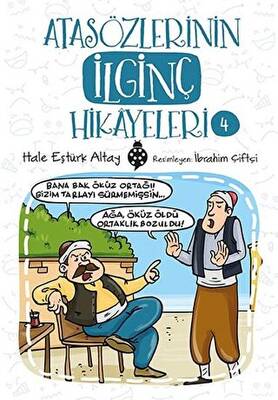 Atasözlerinin İlginç Hikayeleri 4 - 1