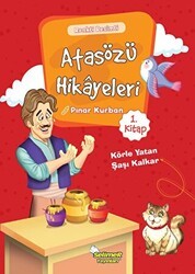 Atasözü Hikayeleri - Körle Yatan Şaşı Kalkar - Selimer Yayınları