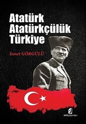 Atatürk Atatürkçülük Türkiye - Kilit Yayınevi