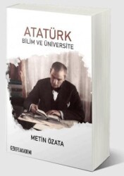 Atatürk Bilim ve Üniversite - Efe Akademi Yayınları