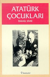 Atatürk Çocukları - İnkılap Kitabevi