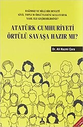 Atatürk Cumhuriyeti Örtülü Savaşa Hazır Mı? - Sonçağ Yayınları