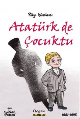 Atatürk de Çocuktu - 1