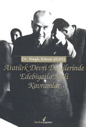 Atatürk Devri Dergilerinde Edebiyatla İlgili Kavramlar - Berikan Yayınevi