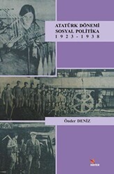 Atatürk Dönemi Sosyal Politika 1923-1938 - Kriter Yayınları
