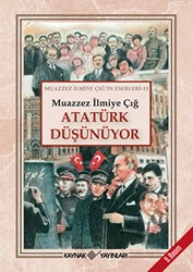 Atatürk Düşünüyor - Kaynak Yayınları