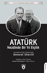 Atatürk Nezdinde Bir Yıl Elçilik - Dorlion Yayınları