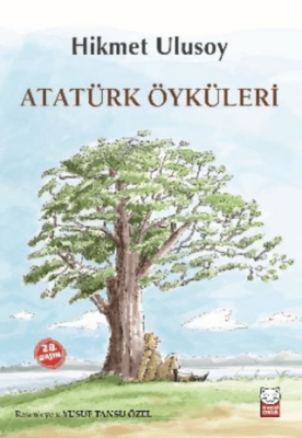 Atatürk Öyküleri - 1
