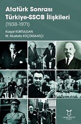 Atatürk Sonrası Türkiye-SSCB İlişkileri 1938-1971 - Akademisyen Kitabevi