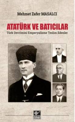 Atatürk ve Batıcılar - 1