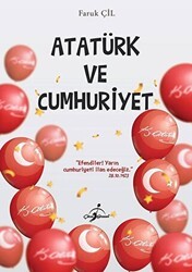 Atatürk ve Cumhuriyet - Çocuk Gezegeni