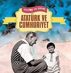 Atatürk ve Cumhuriyet - Yılmaz Basım