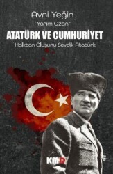 Atatürk ve Cumhuriyet - KMD Yayınları