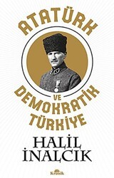 Atatürk ve Demokratik Türkiye - Kronik Kitap