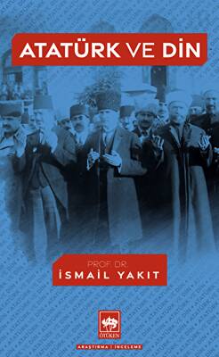 Atatürk ve Din - 1