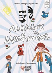 Atatürk ve Merhamet - Masalperest
