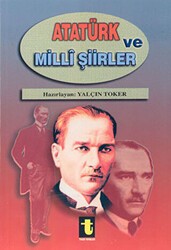 Atatürk ve Milli Şiirleri - Toker Yayınları