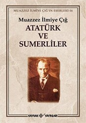 Atatürk ve Sumerliler - Kaynak Yayınları