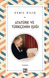 Atatürk ve Türkçenin Işığı - Toplumsal Kitap